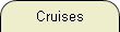 Cruises